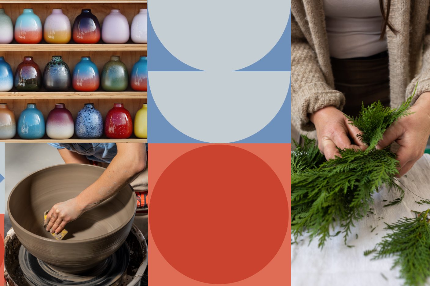 A visual that includes a person's hands making a clay pot, three shelves of colorful vases and graphic colored circles.