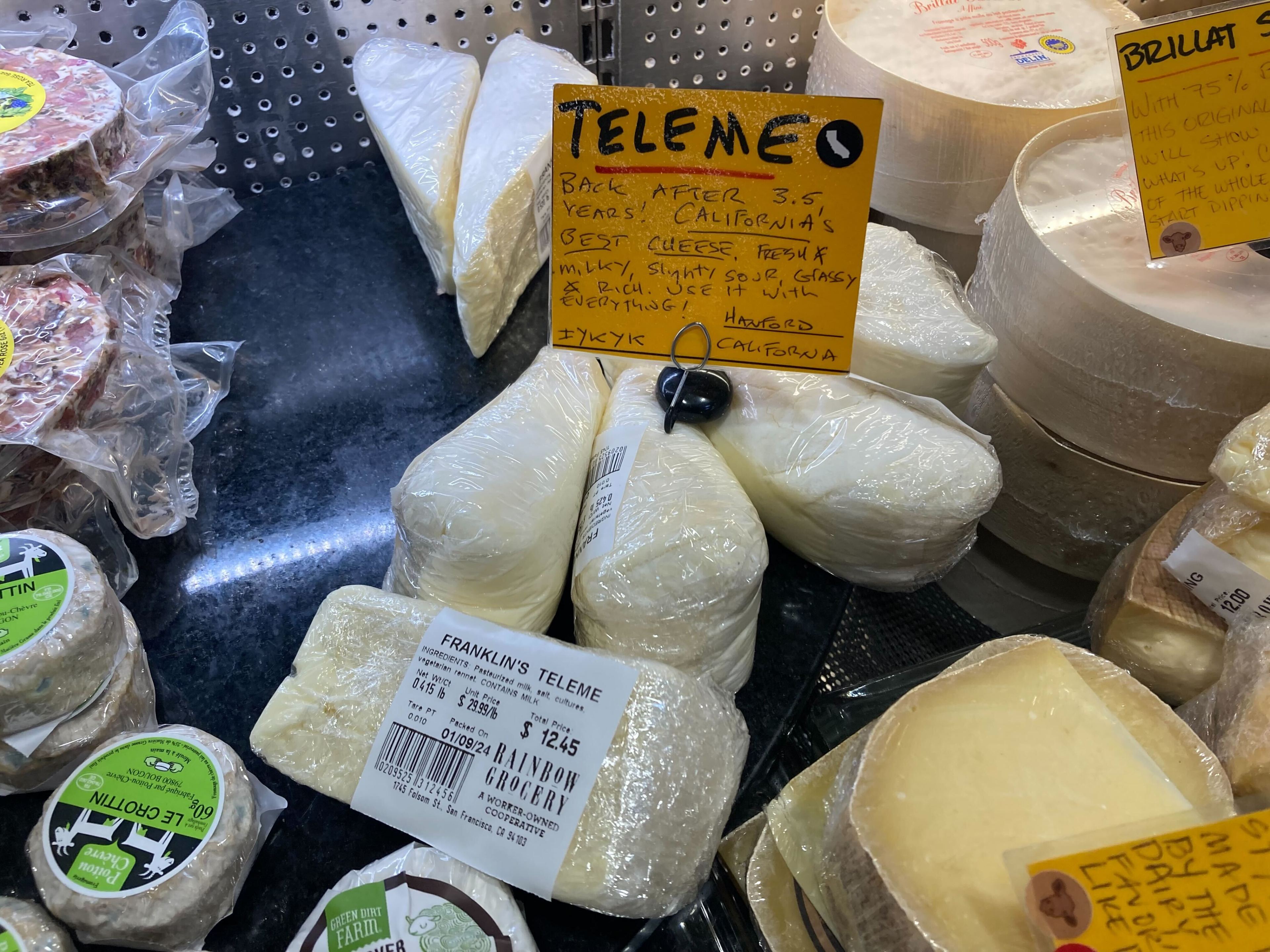 Franklin's Teleme cheese at Rainbow Grocery