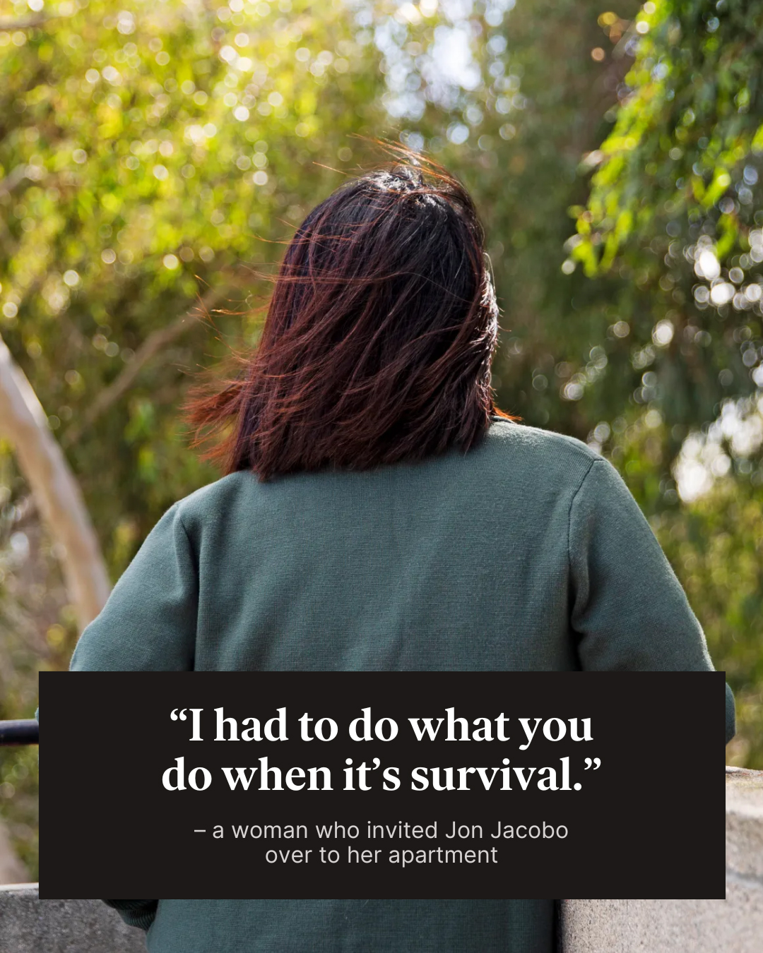 A woman is seen from behind, looking at trees, with a quote about survival on the image.