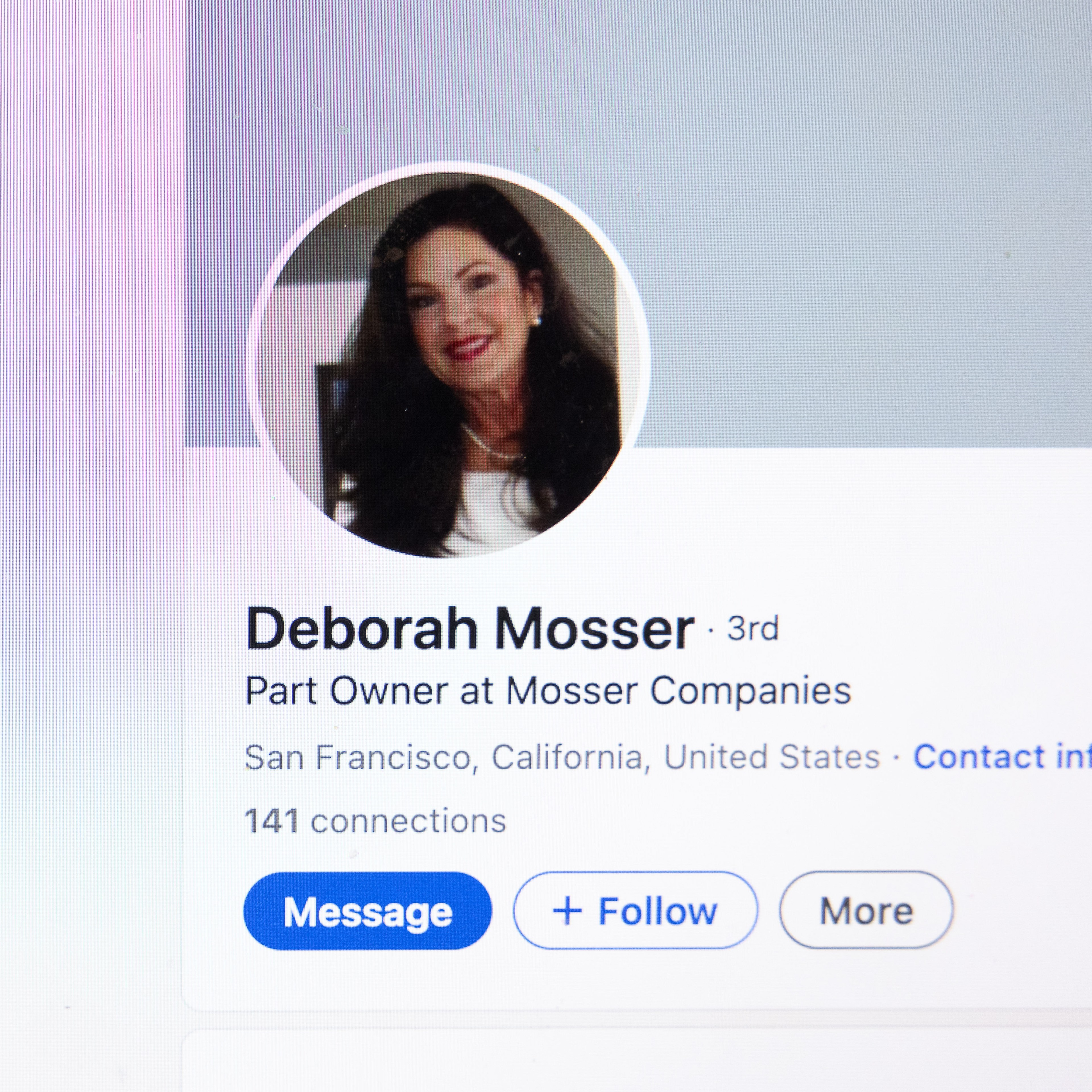 This image is a LinkedIn profile for Deborah Mosser, a part owner at Mosser Companies in San Francisco, showing her profile picture, connections, and contact options.
