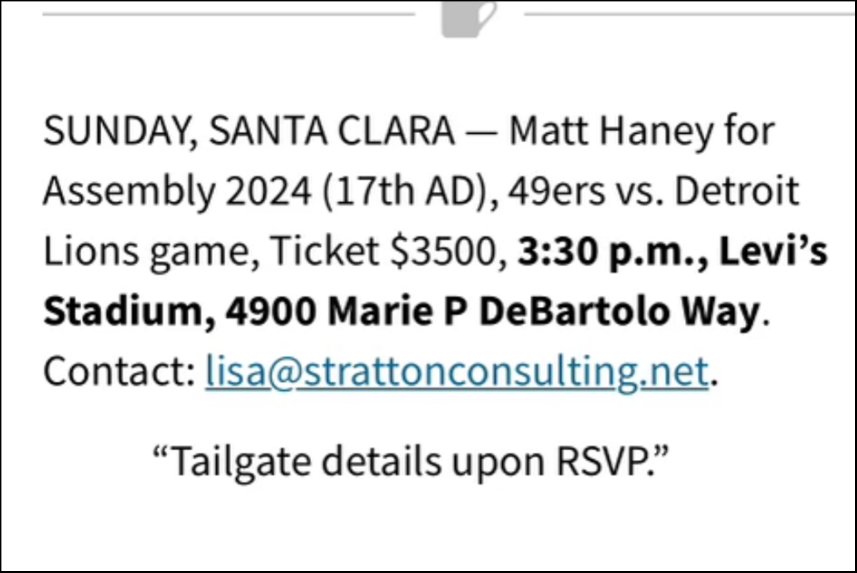The image is an announcement for a 49ers vs. Detroit Lions game at Levi's Stadium in Santa Clara. Tickets are $3500, and it includes a political event for Matt Haney. RSVP for tailgate details.
