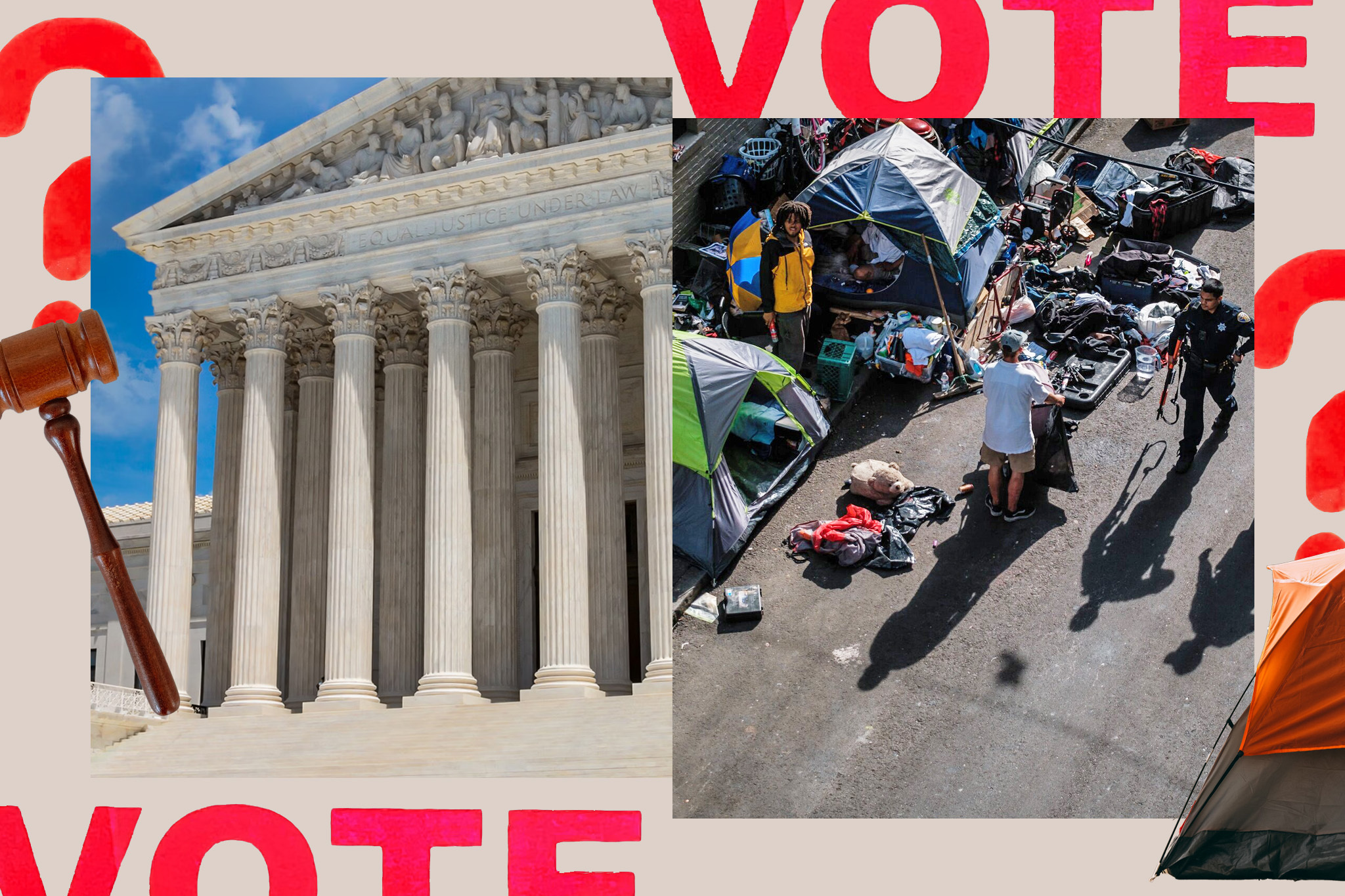 The image depicts a split scene with the Supreme Court building on the left, and a tent encampment with people and belongings on the right, with the word "VOTE" in bold red letters.