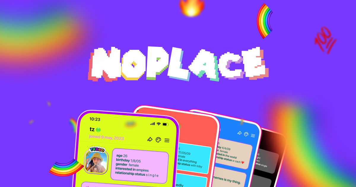 The image features a purple background with the word &quot;NOPLACE&quot; in white pixelated text and floating phone screens showing a colorful app interface, rainbow graphics, and emojis.
