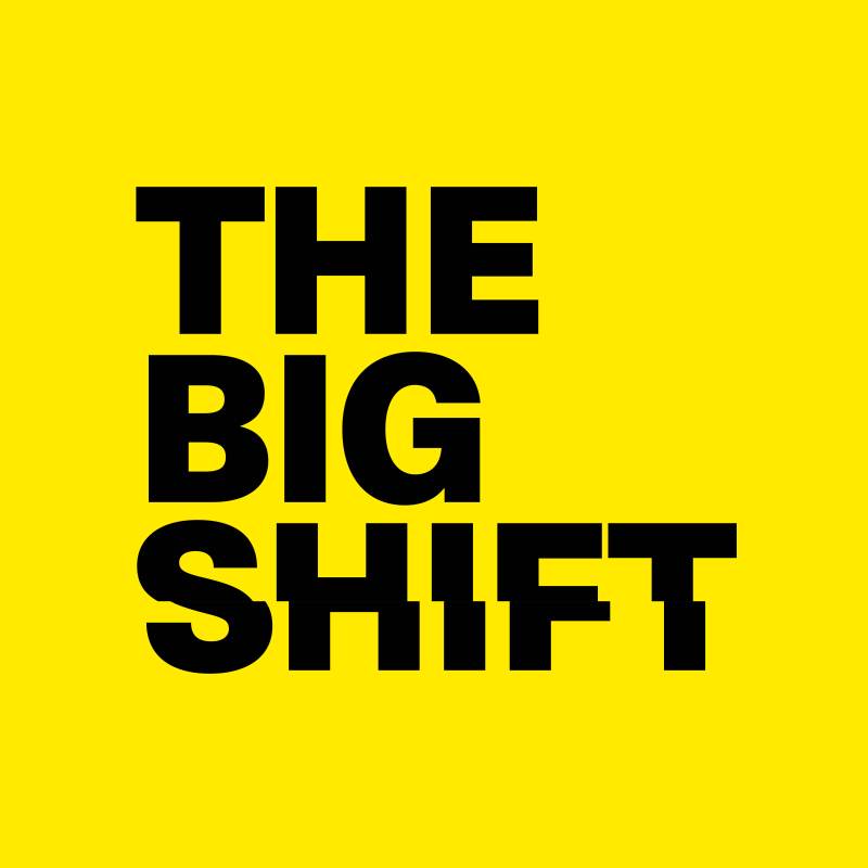 A yellow logo with the words &quot;The Big Shift&quot; in black type.