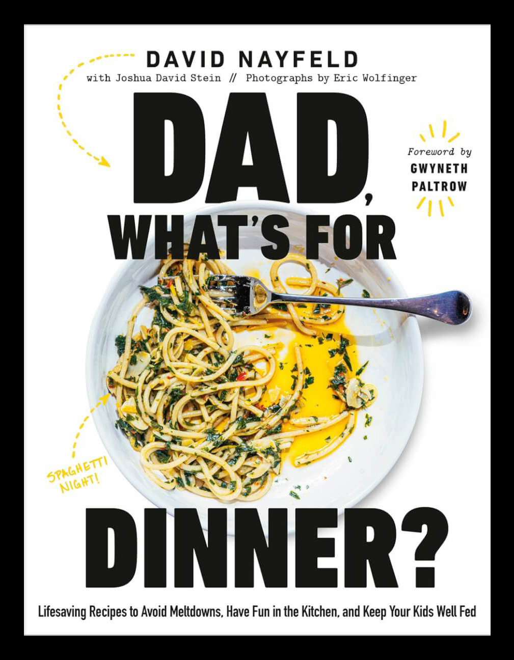The image shows a book cover titled &quot;Dad, What's for Dinner?&quot; with a spaghetti dish and a fork. The author's name, David Nayfeld, is at the top.