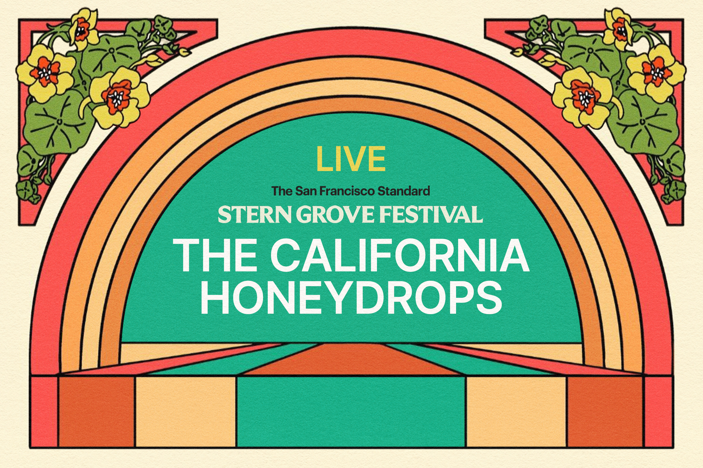 The image features a colorful, retro-style graphic with floral corners and a rainbow arch. It announces "LIVE Stern Grove Festival: The California Honeydrops."