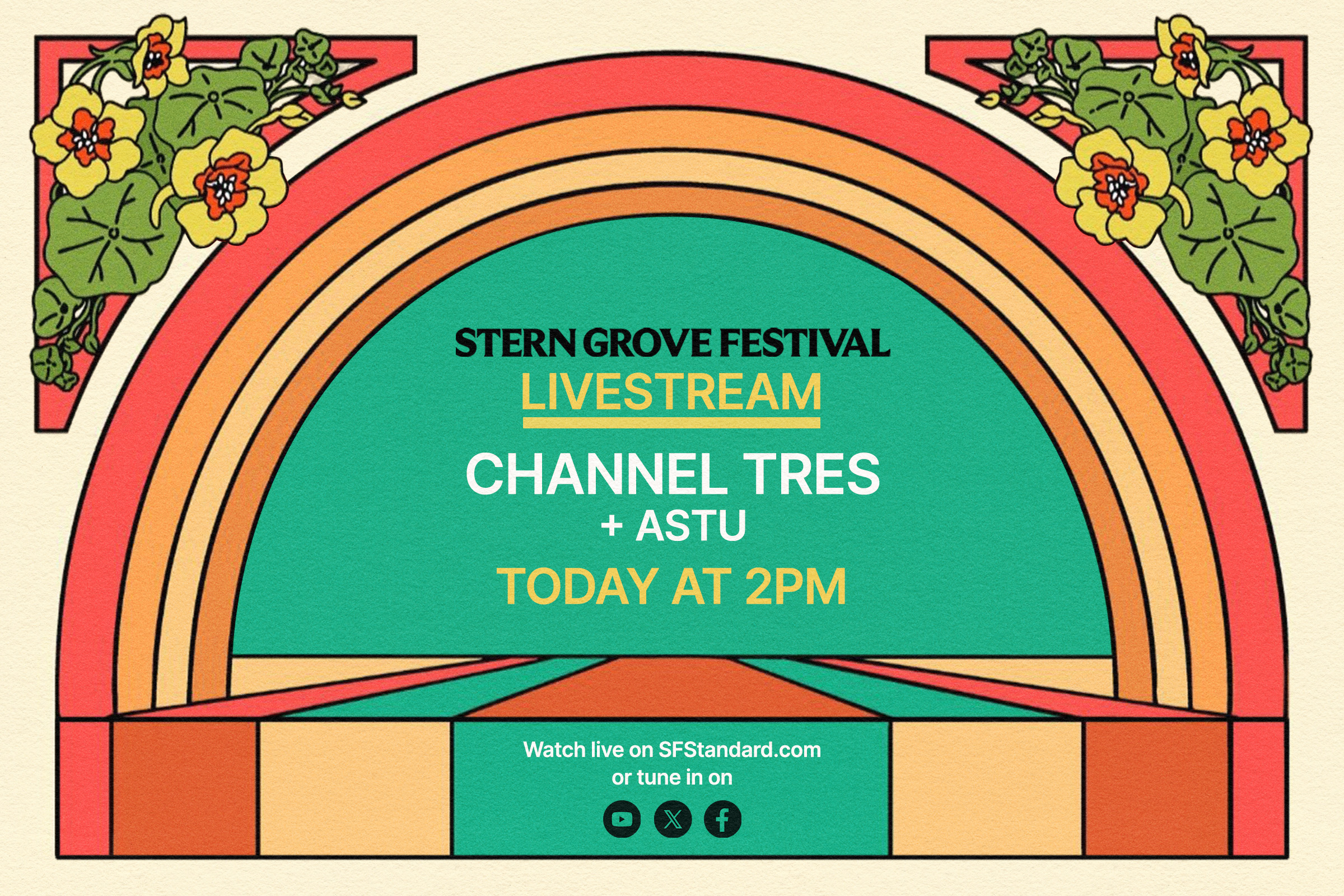 The image advertises a livestream for the Stern Grove Festival featuring Channel Tres and ASTU at 2 PM. It has colorful arches and floral designs.